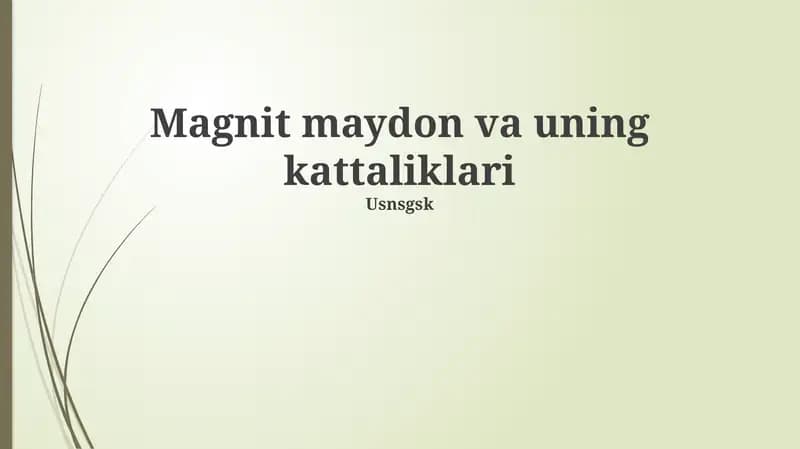 Magnit maydon va uning kattaliklari
