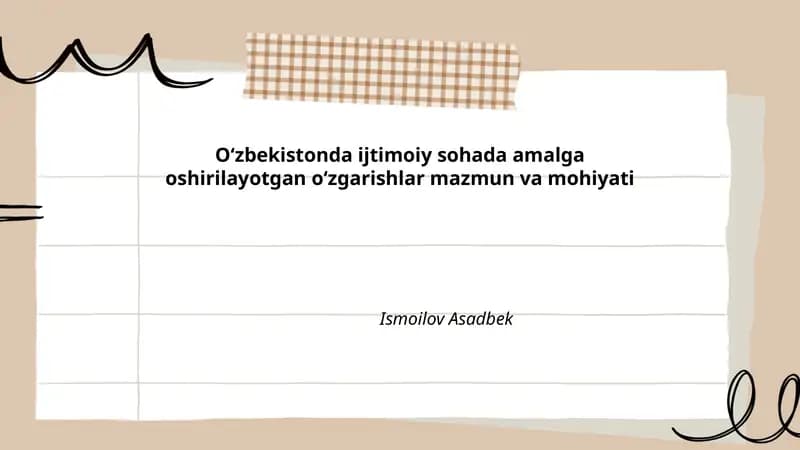 Oʻzbekistonda ijtimoiy sohada amalga oshirilayotgan oʻzgarishlar mazmun va mohiyati