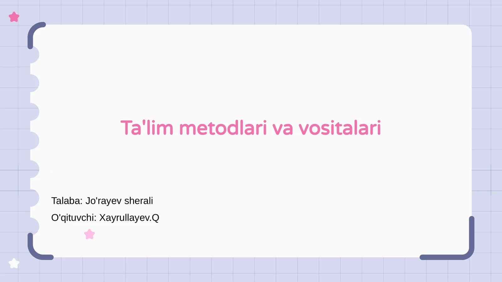 Ta'lim metodlari va vositalari