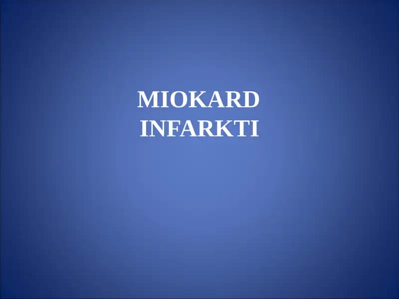 MIOKARD INFARKTI