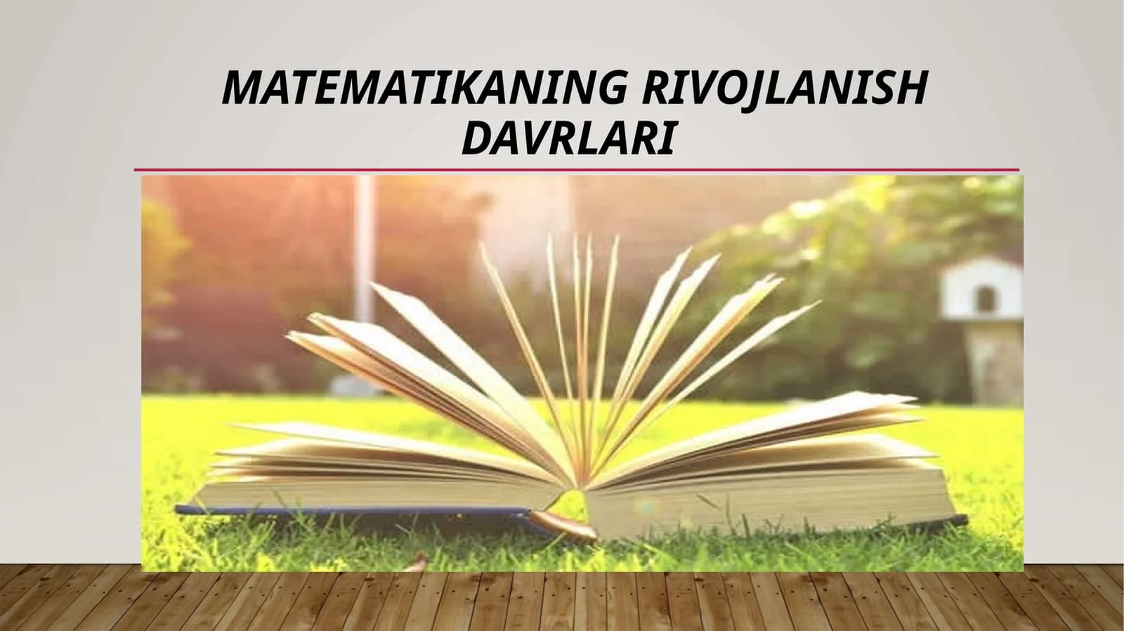 Matematikaning rivojlanish davrlari