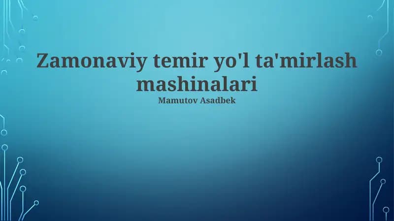 Zamonaviy Temir Yo'l Ta'mirlash Mashinalari