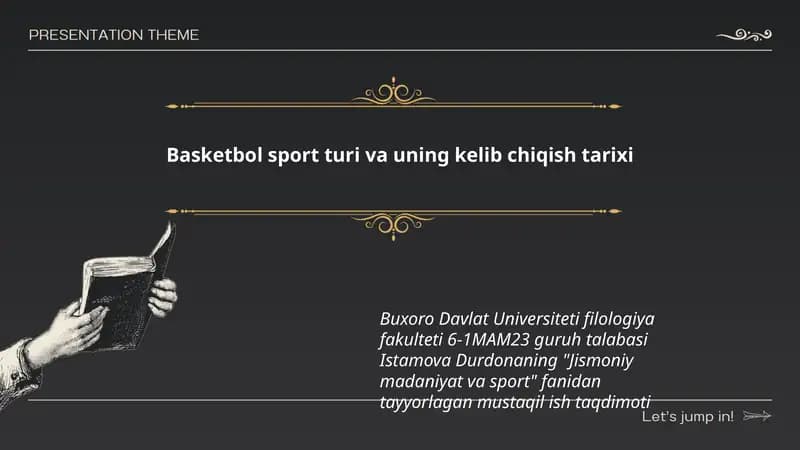 Basketbol sport turi va uning kelib chiqish tarixi
