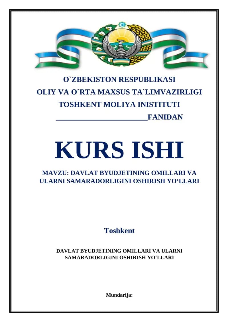 DAVLAT BYUDJETINING OMILLARI VA ULARNI SAMARADORLIGINI OSHIRISH YOʻLLARI