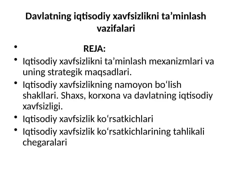 Davlatning iqtisodiy xavfsizlikni ta’minlash vazifalari