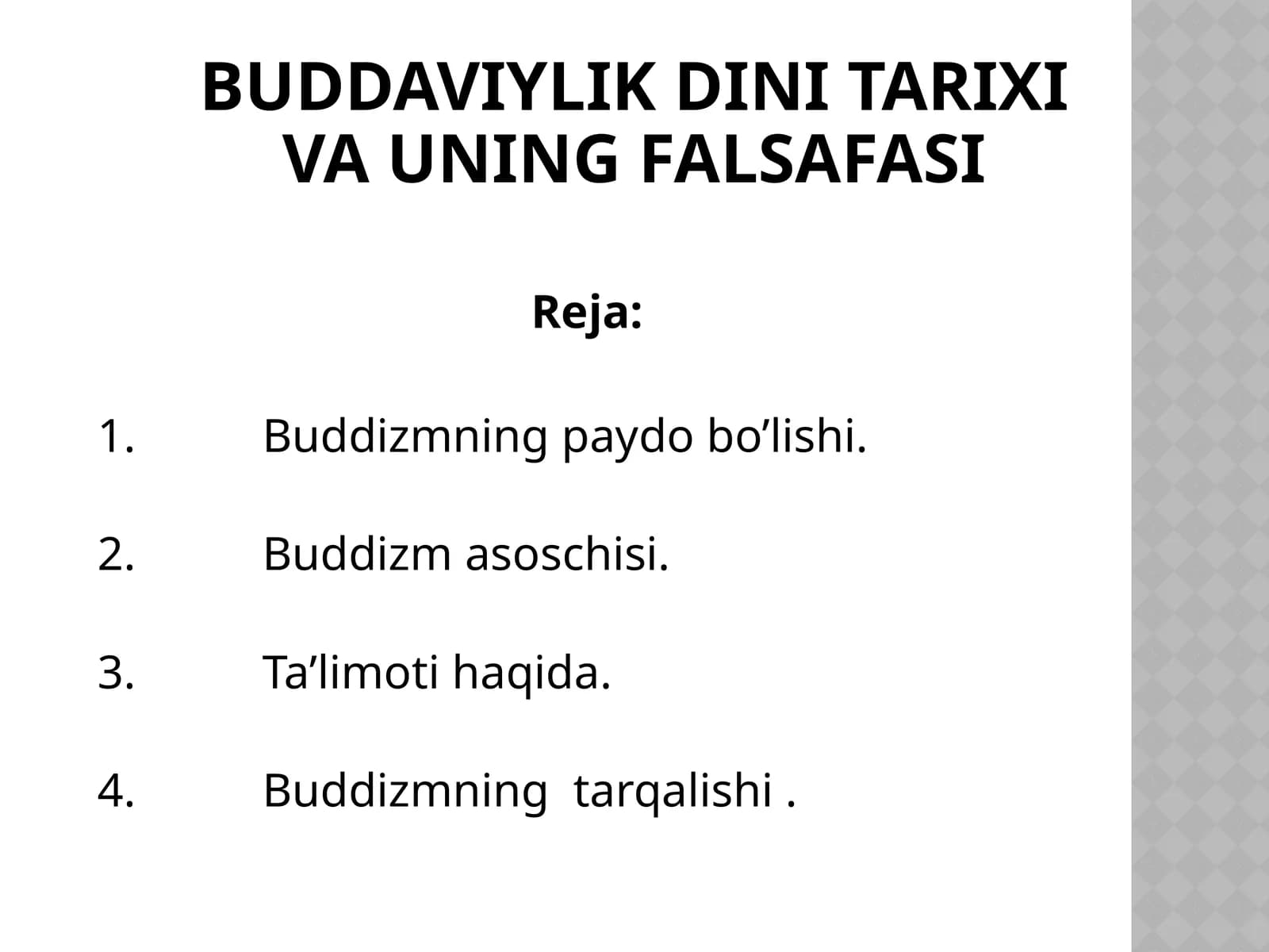 Buddaviylik dini tarixi va uning falsafasi