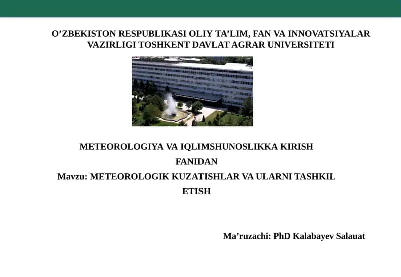 METEOROLOGIK KUZATISHLAR VA ULARNI TASHKIL ETISH