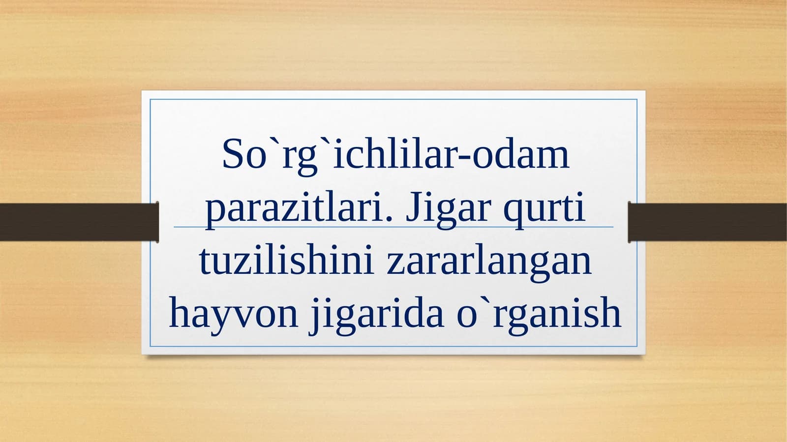 So`rg`ichlilar-odamparazitlari