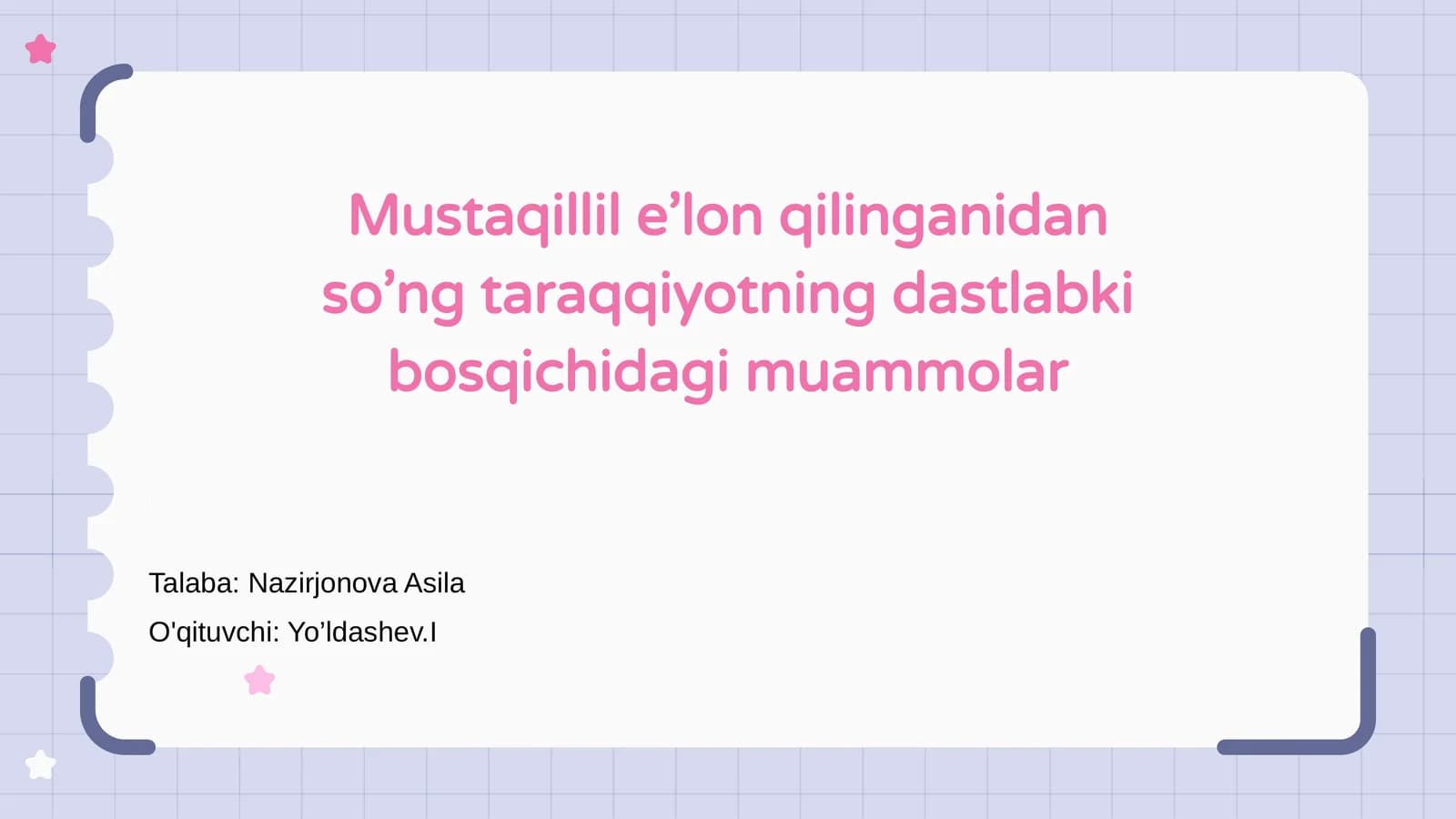 Mustaqillik e’lon qilinishining dastlabki asoslari