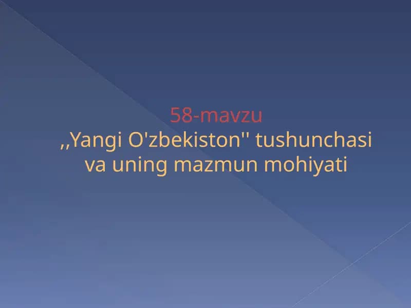 Yangi O'zbekiston tushunchasi va uning mazmun mohiyati