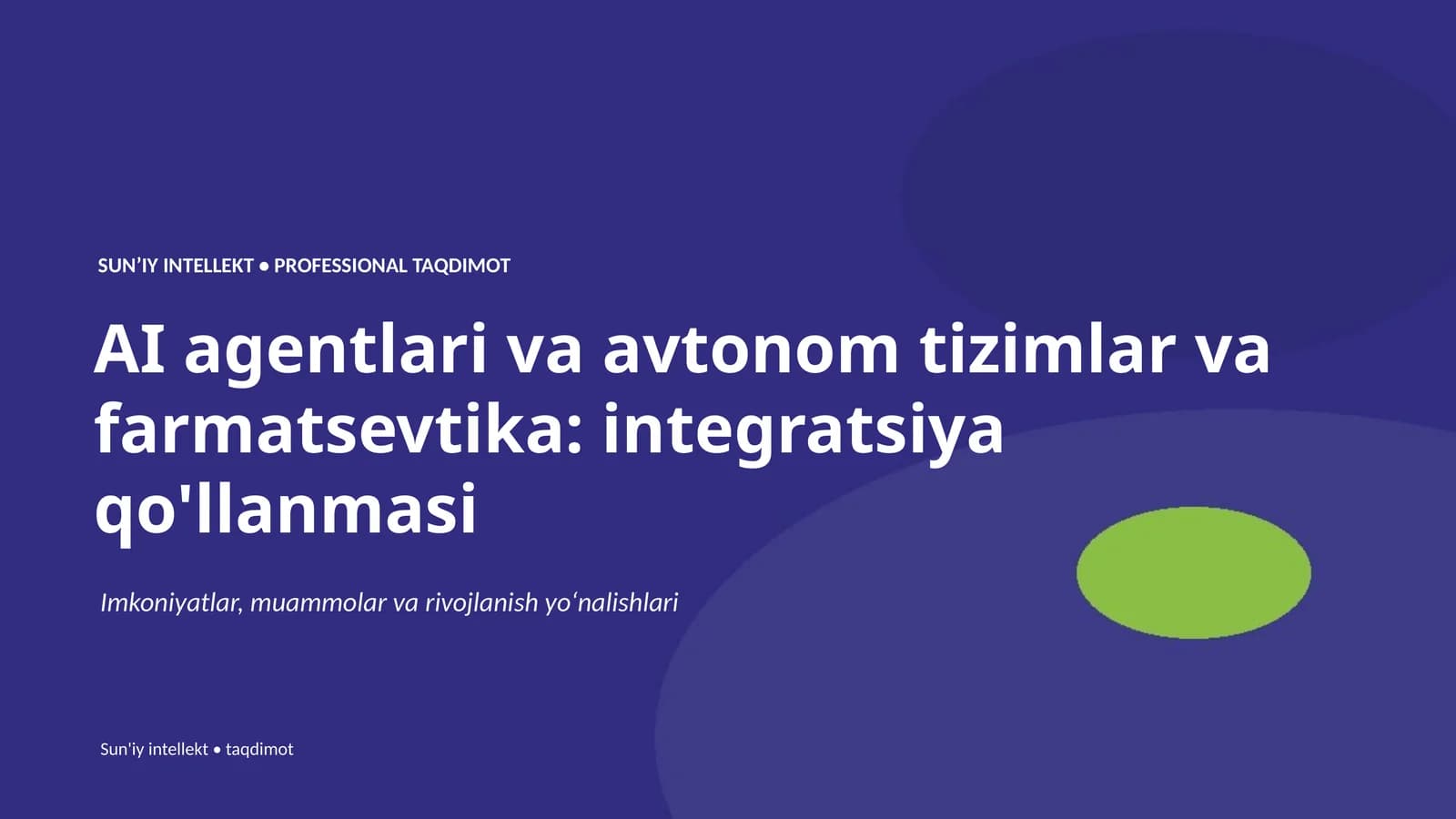 SUNʼIY INTELLEKT • PROFESSIONAL TAQDIMOT