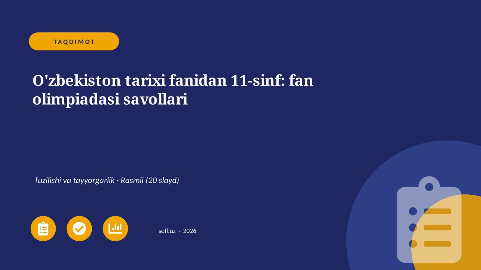 O'zbekiston tarixi fanidan 11-sinf: fan olimpiadasi savollari
