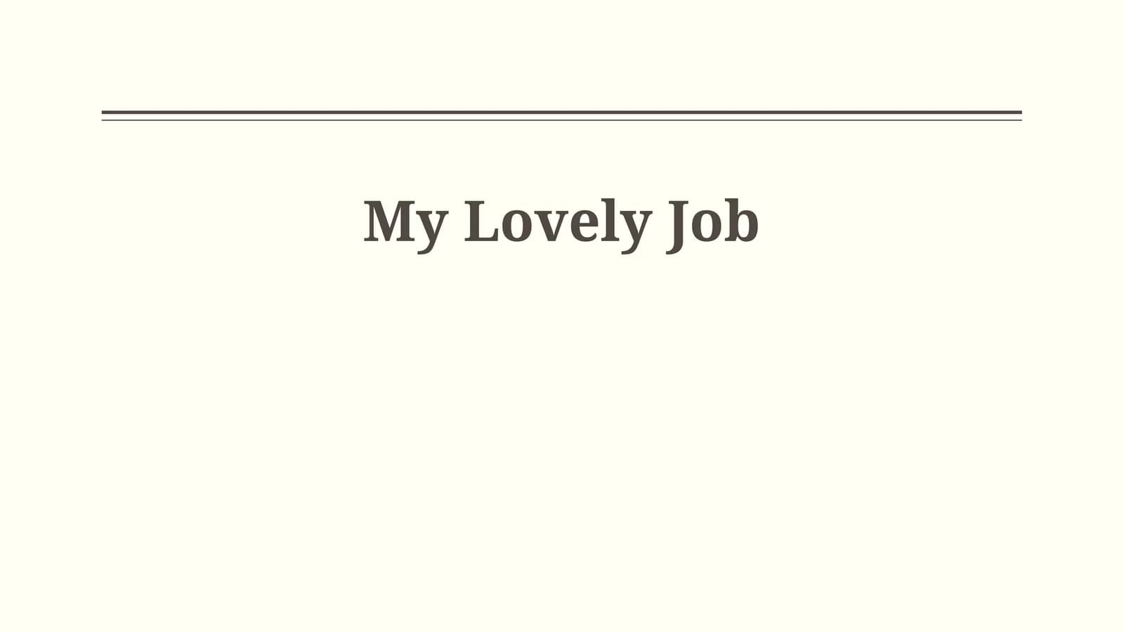 My Lovely Job