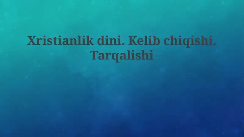 Xristianlikning kelib chiqishi va Isoning ta'limotlari