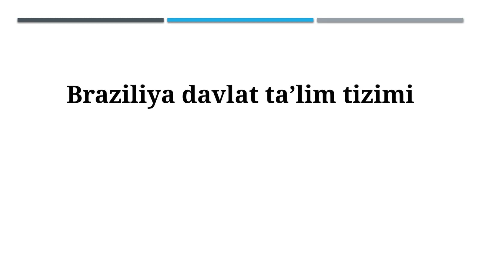 Braziliya davlat taʼlim tizimi