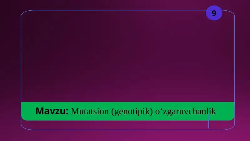Mutatsion (genotipik) o‘zgaruvchanlik