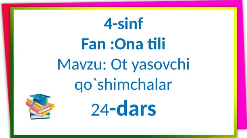 Otyasovchiqo`shimchalar