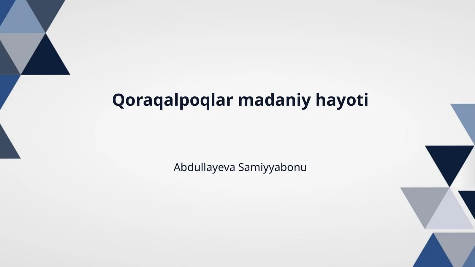 Qoraqalpoqlar madaniy hayoti