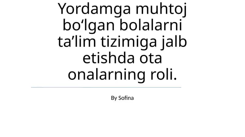 Yordam muhtoj bolalarni ta'limi