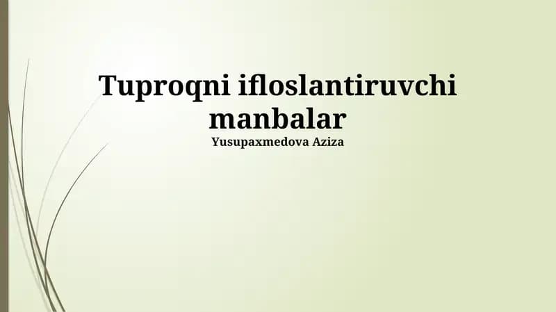 Tuproqni ifloslantiruvchi manbalar
