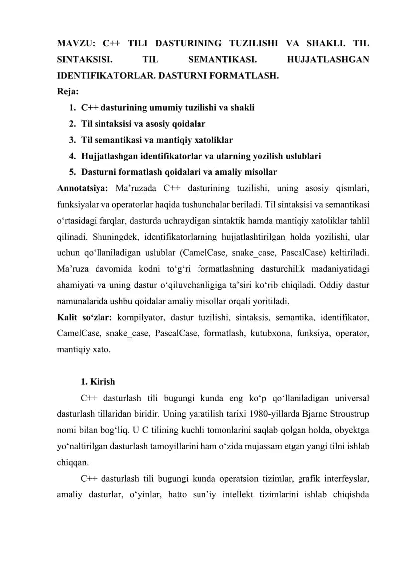 C++ TILI DASTURINING TUZILISHI VA SHAKLI. TIL SINTAKSISI. TIL SEMANTIKASI. HUJJATLASHGAN IDENTIFIKATORLAR. DASTURNI FORMATLASH