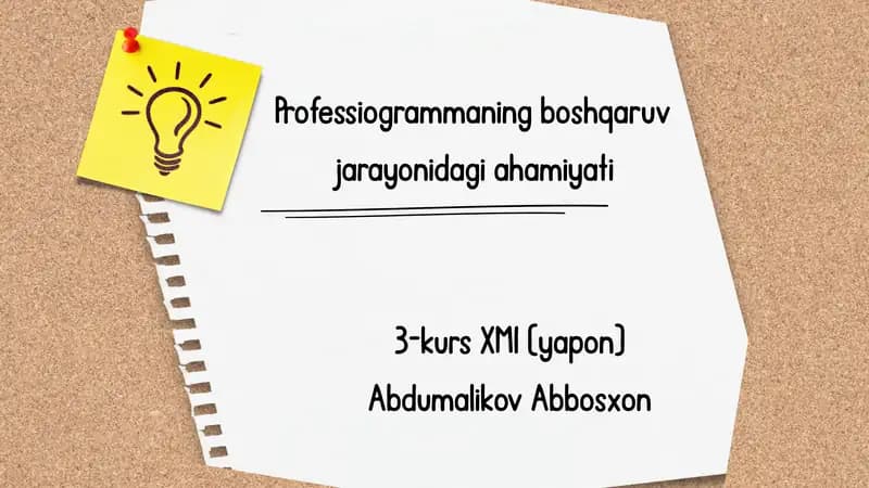 Professiogrammaning boshqaruv jarayonidagi ahamiyati