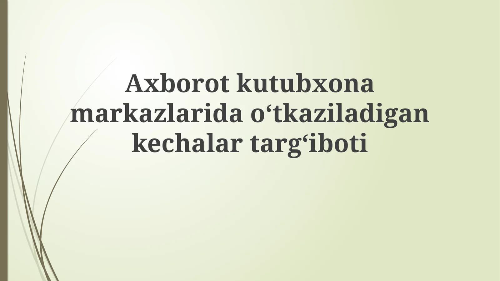 Kechalarni Targ'ib Qilish Strategiyasi