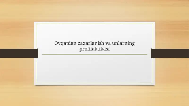 Ovqatdanzaharlanish va uning profilaktikasi