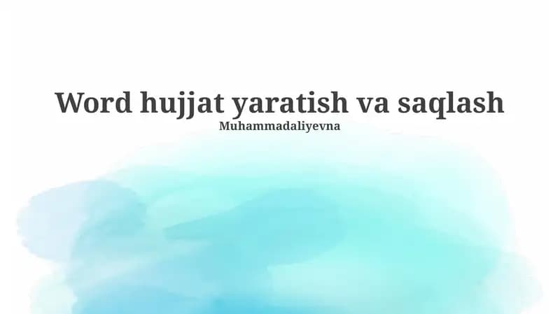 Word hujjat yaratish va saqlash