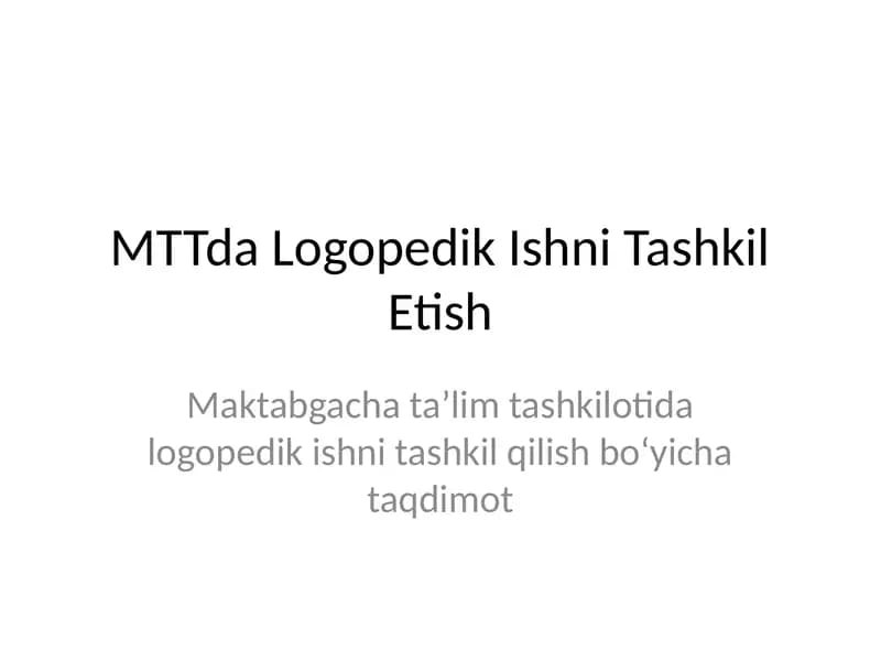 MTTda Logopedik Ishni Tashkil Etish