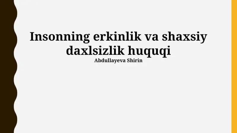 Ozodlik va shaxsiy daxlsizlik huquqi