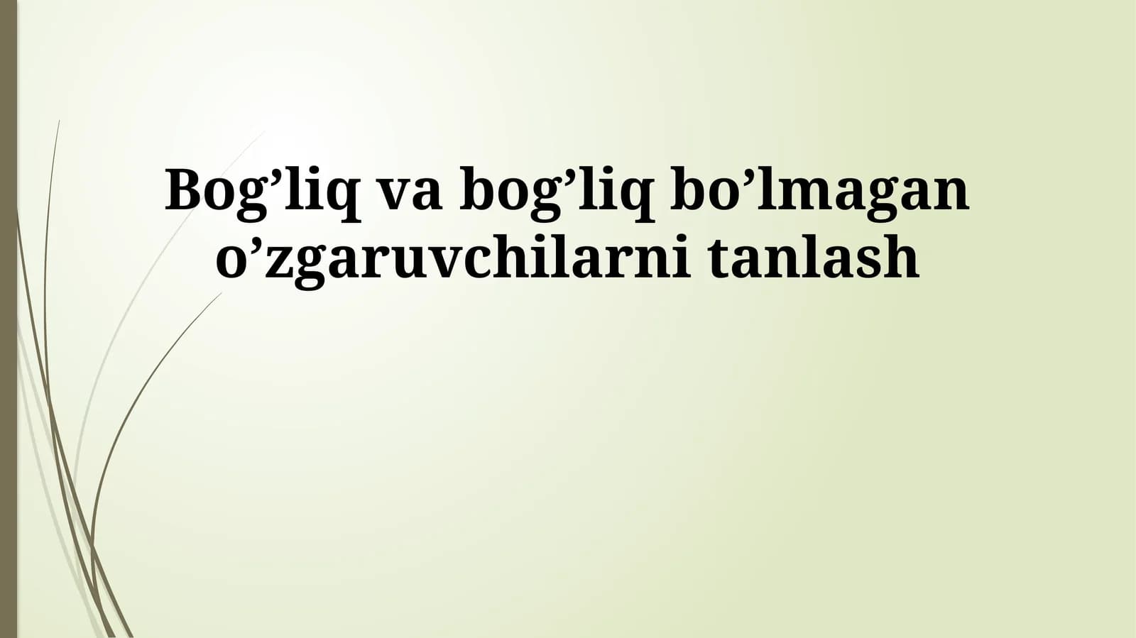 O'zgaruvchilarni tanlash