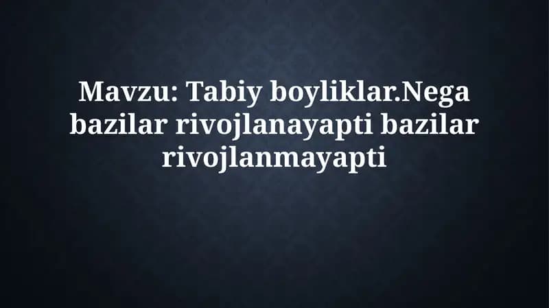 Tabiiy resurslar va taraqqiyot