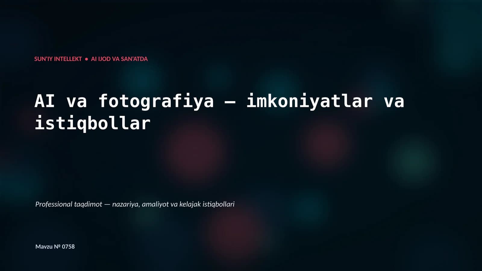 SUN'IY INTELLEKT • AI IJOD VA SAN'ATDA