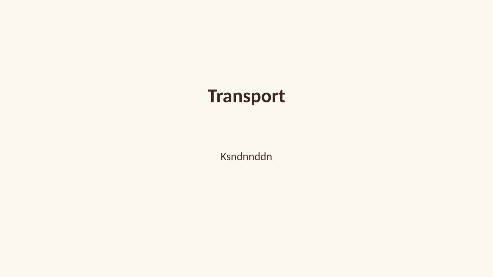 Transport