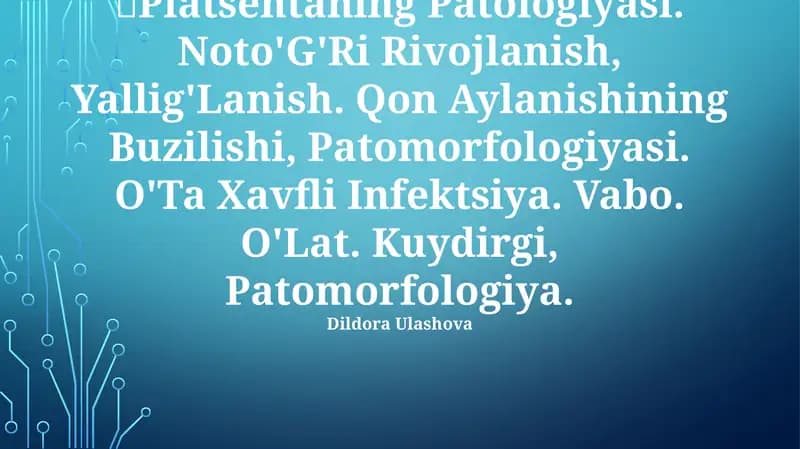 Platsentaning Patologiyasi