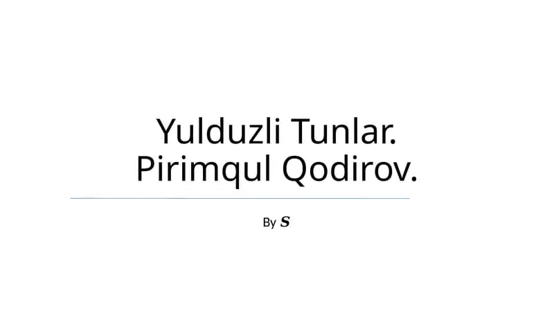 Yulduzli Tunlar. Pirimqul Qodirov