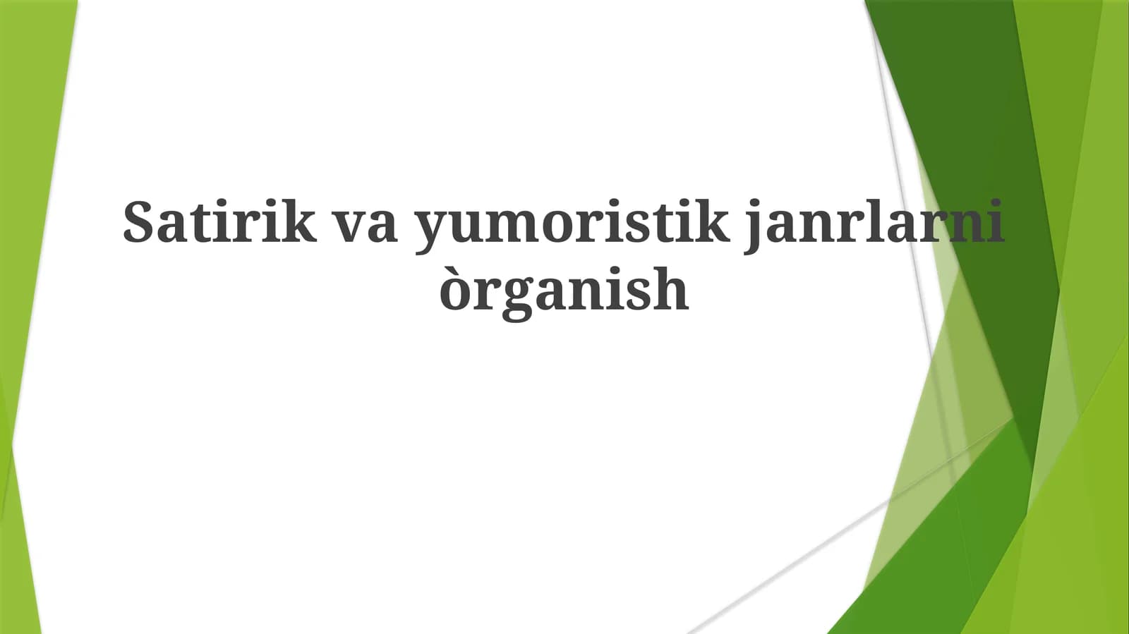 Satirikvayumoristikjanrlarniòrganish