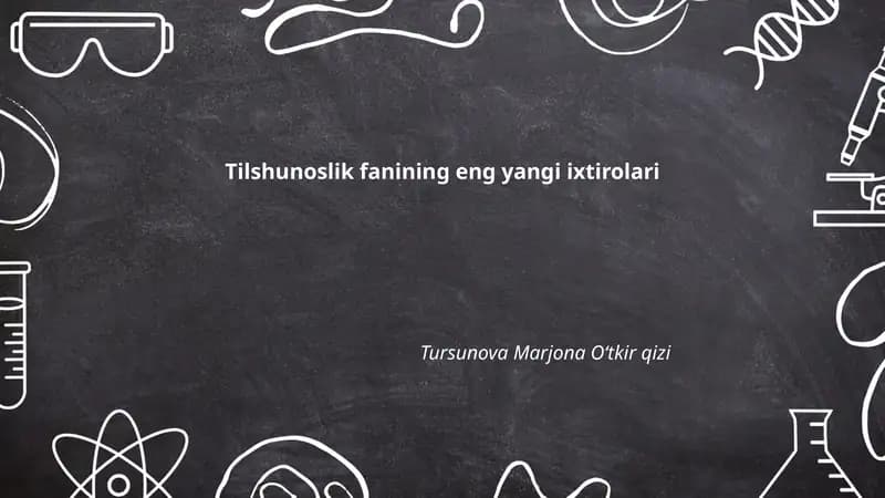 Tilshunoslik fanining eng yangi ixtirolari