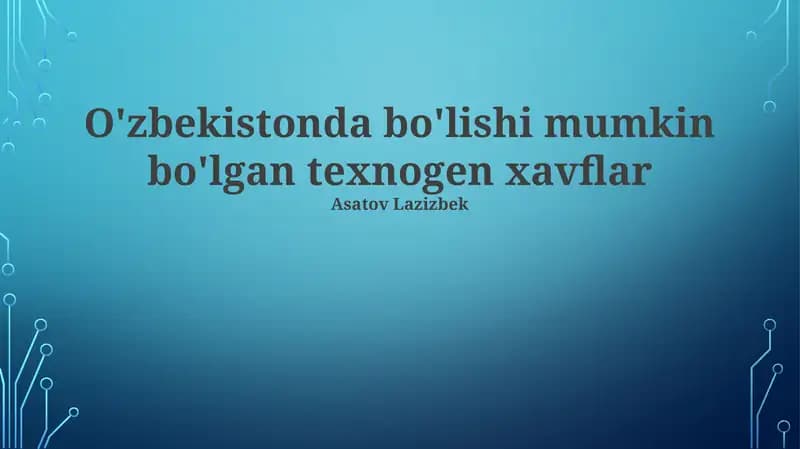 Tabiiy ofatlar bilan bogʻliq texnogen xavflar
