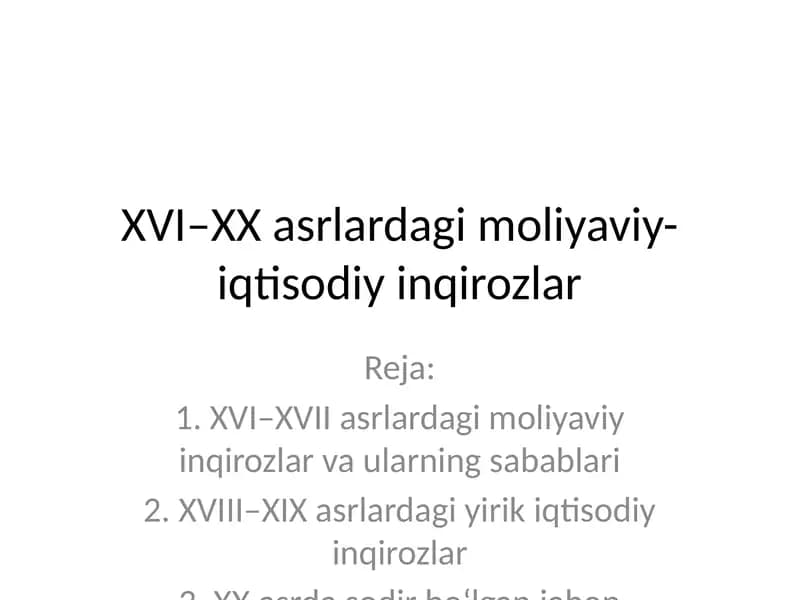 XVI–XX asrlardagi moliyaviy-iqtisodiy inqirozlar