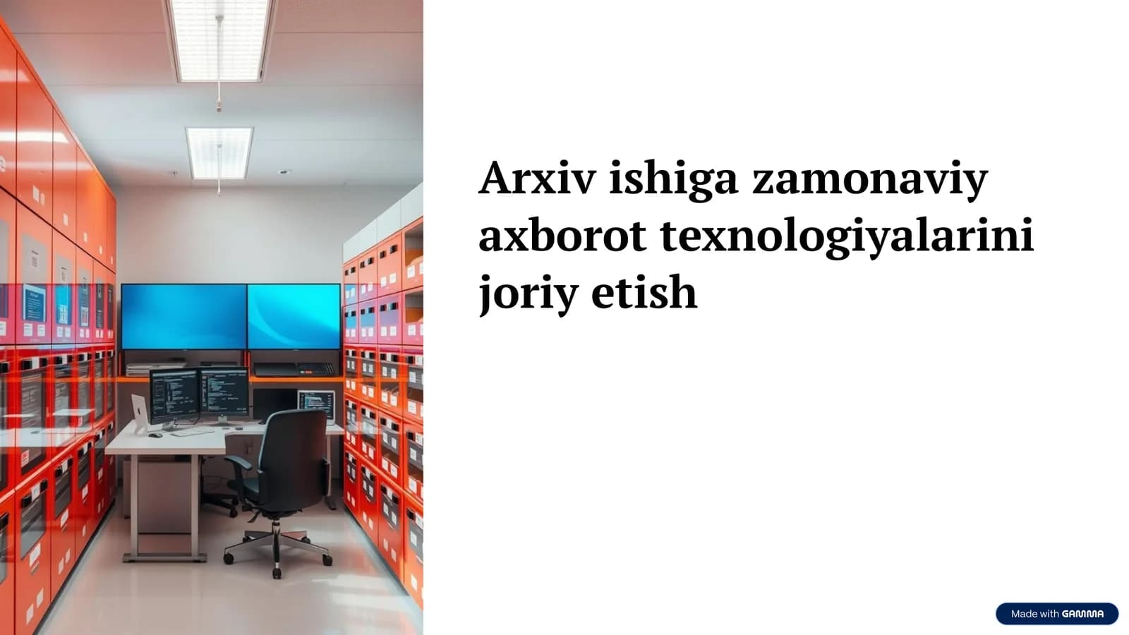 Arxiv ishiga zamonaviy axborot texnologiyalarini joriy etish