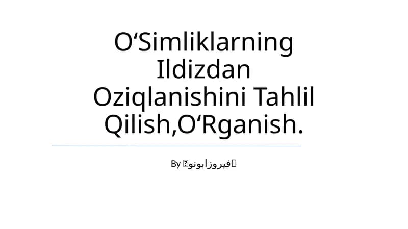 O‘Simliklarning Ildizdan Oziqlanishini Tahlil Qilish