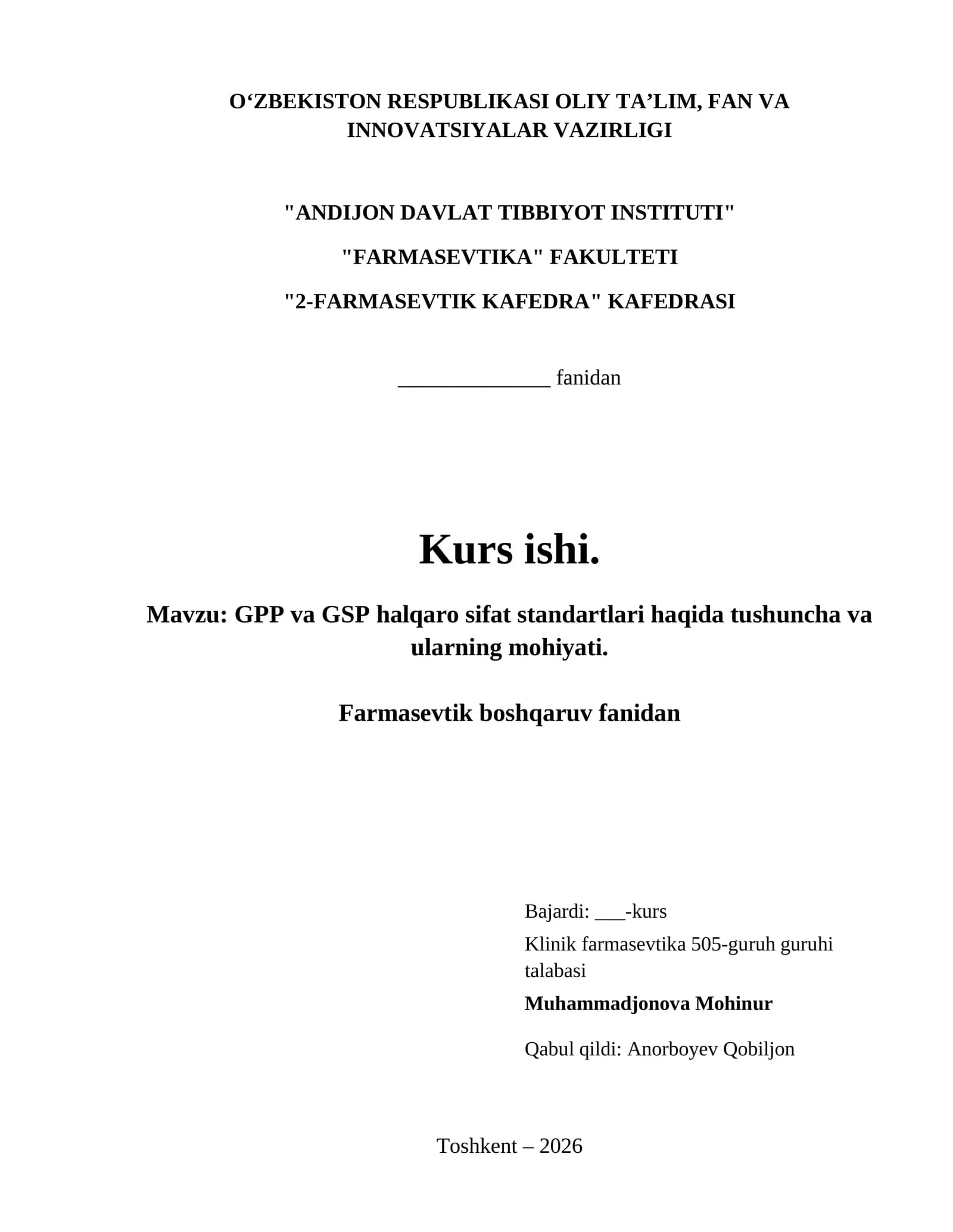 GPP va GSP halqaro sifat standartlari haqida tushuncha va ularning mohiyati.