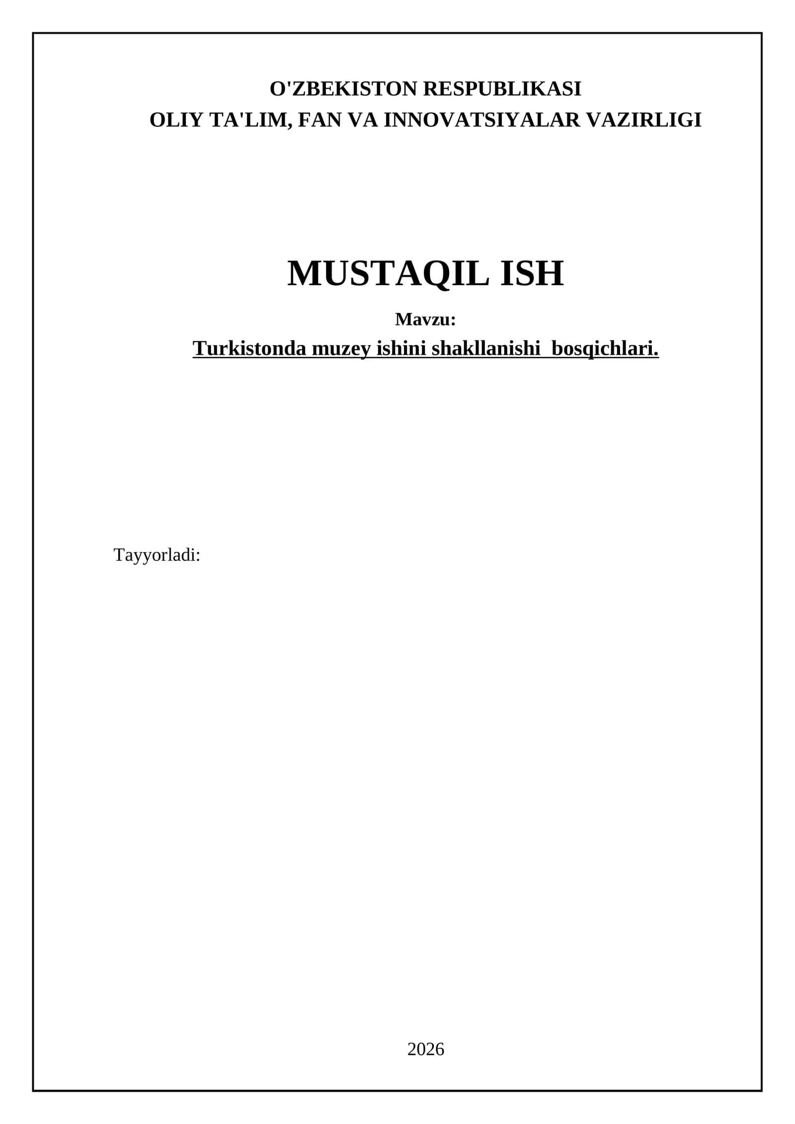 Turkistonda muzey ishini shakllanishi bosqichlari