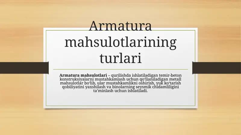 Armatura mahsulotlarining turlari