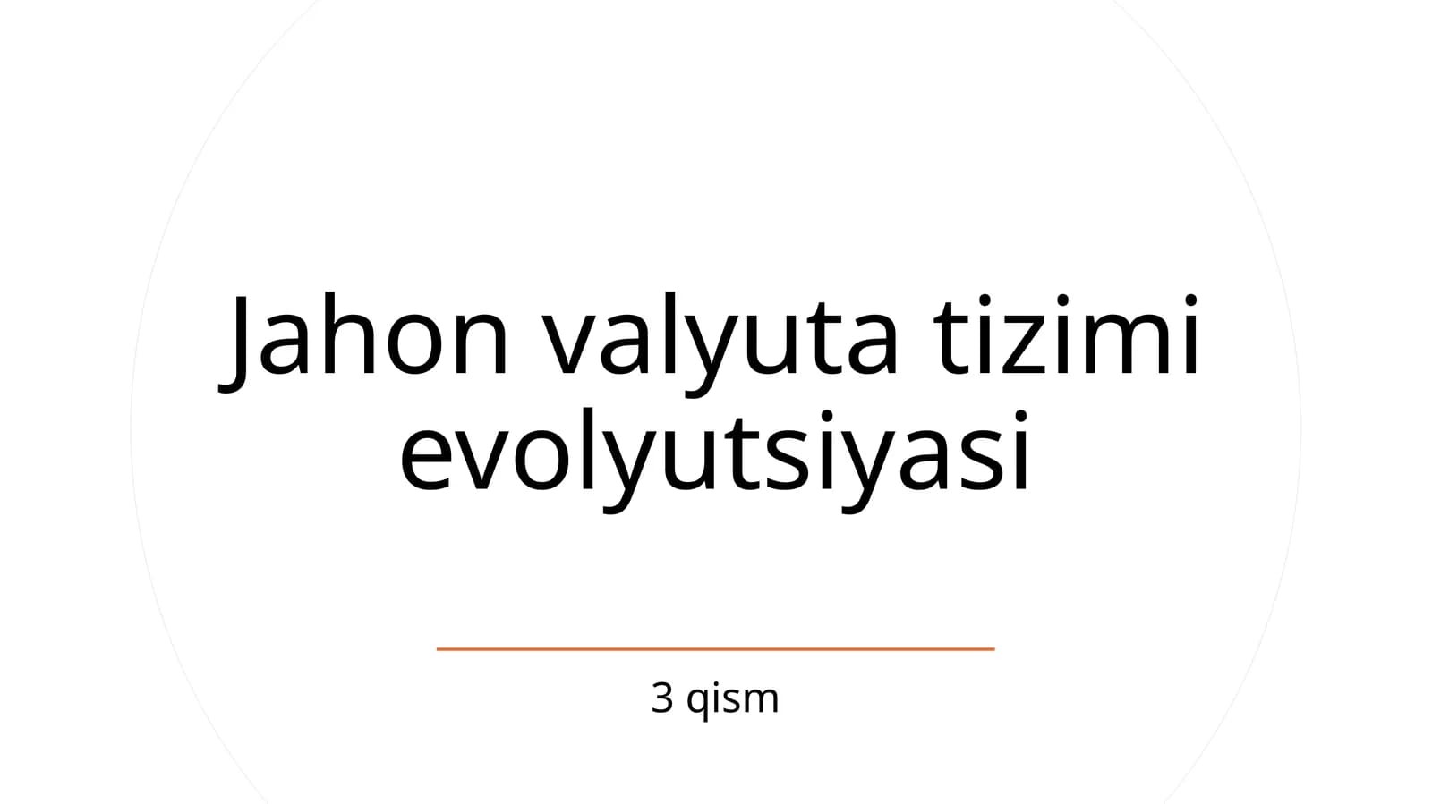 Jahon valyuta tizimi evolyutsiyasi