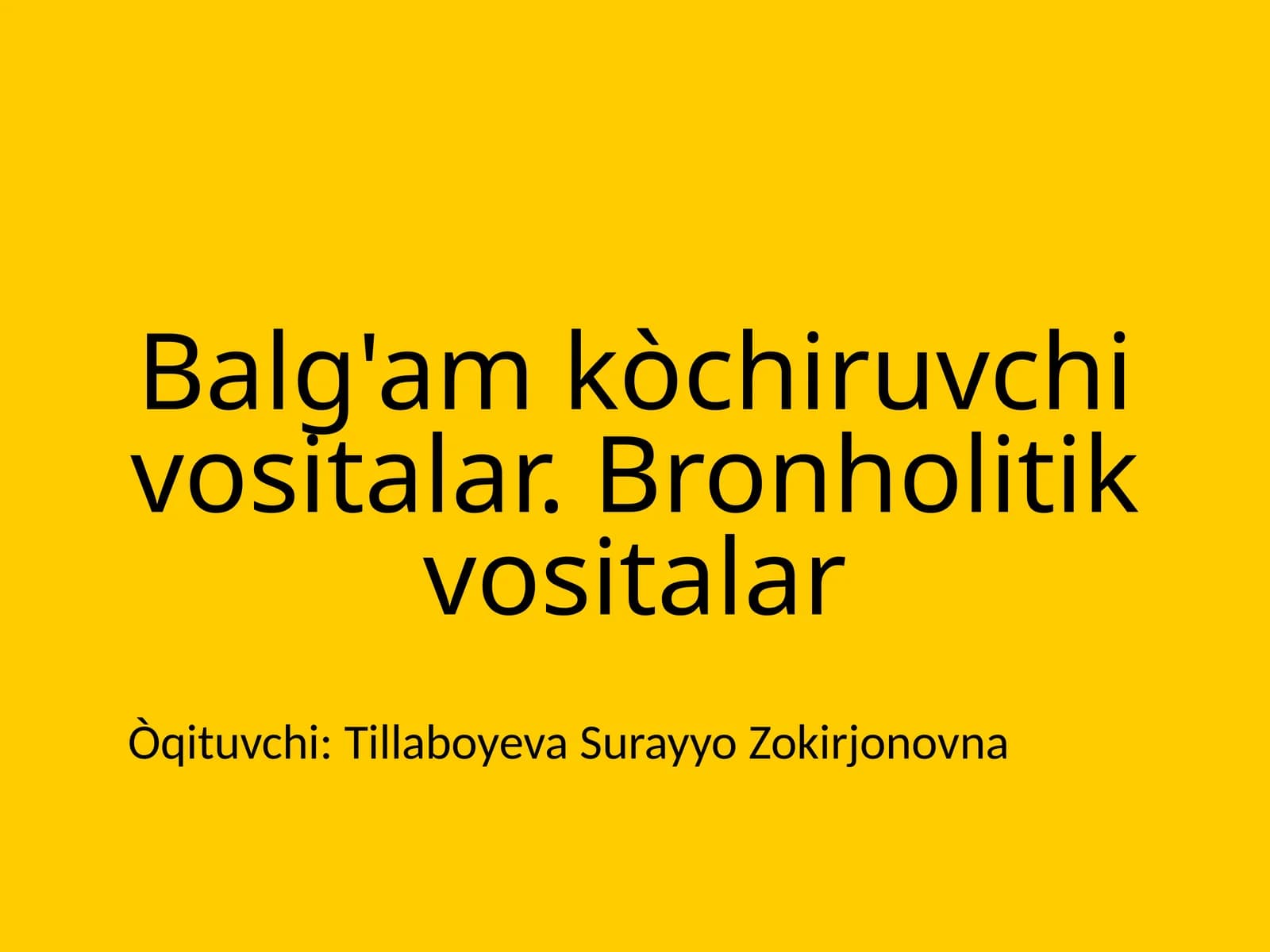 Balg'am koʻchiruvchi dorilar