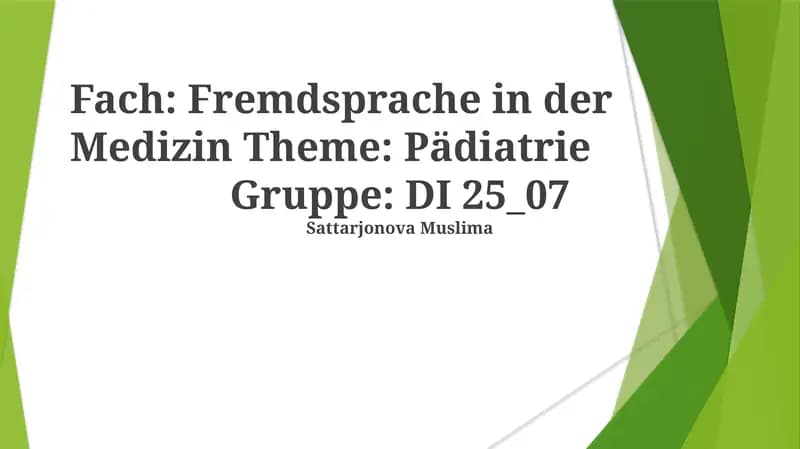 Fremdsprache in der Medizin Theme: Pädiatrie