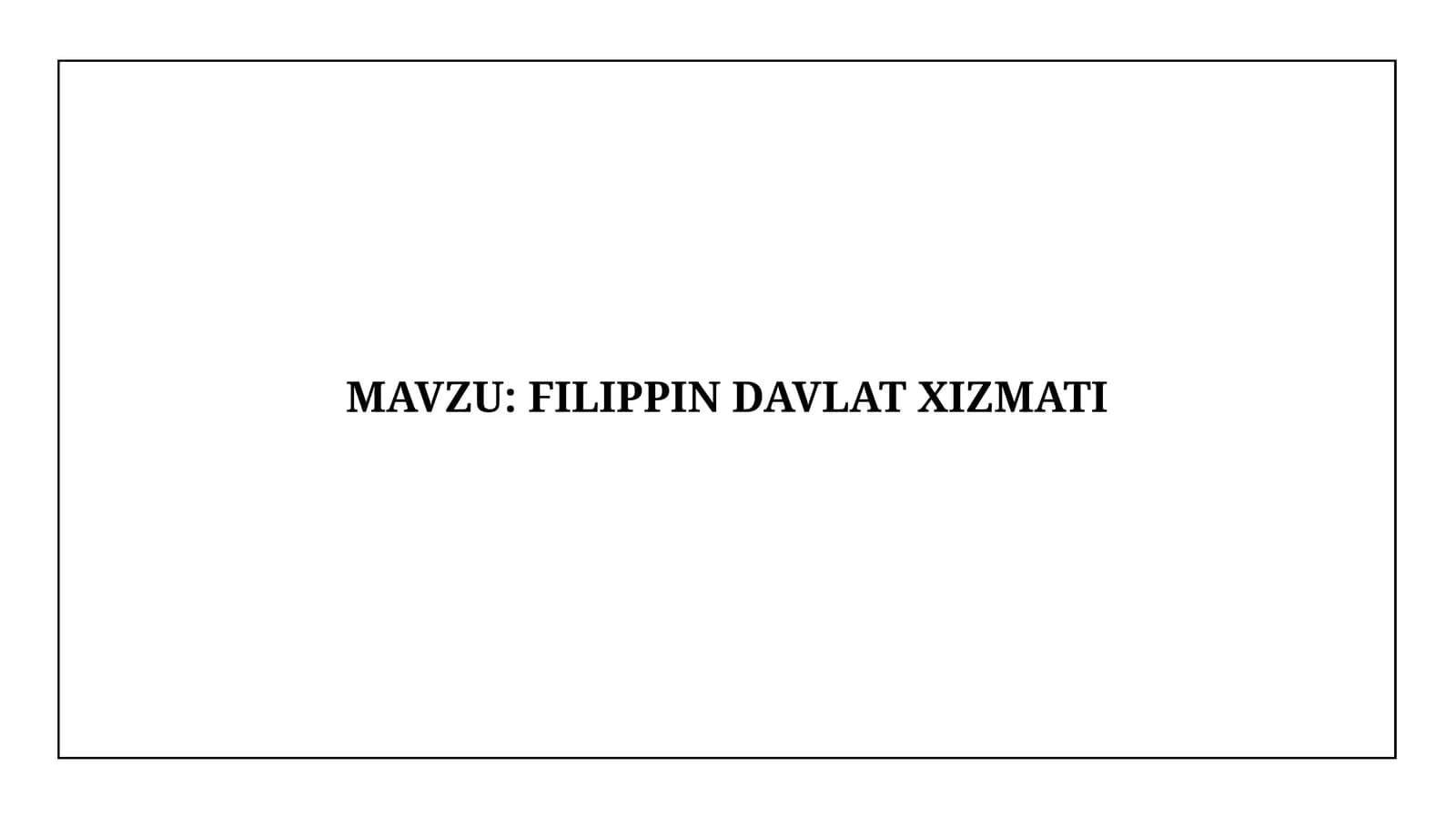 FILIPPIN DAVLAT XIZMATI